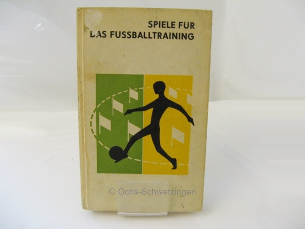 Fußballbuch: Spiele für das Fußballtraining 1970 - Buch mit 208 Seiten