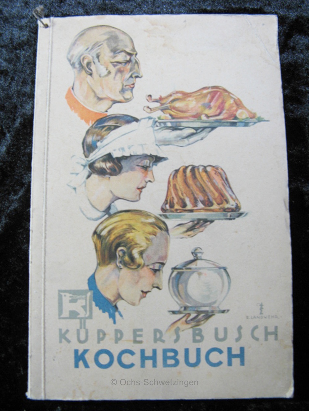 Küppersbusch Kochbuch von 1934 - mit Gasherd- Gebrauchsanleitung (B1)